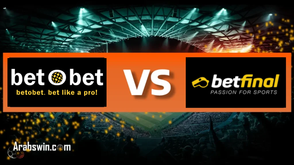 Betfinal Vs BetOBet