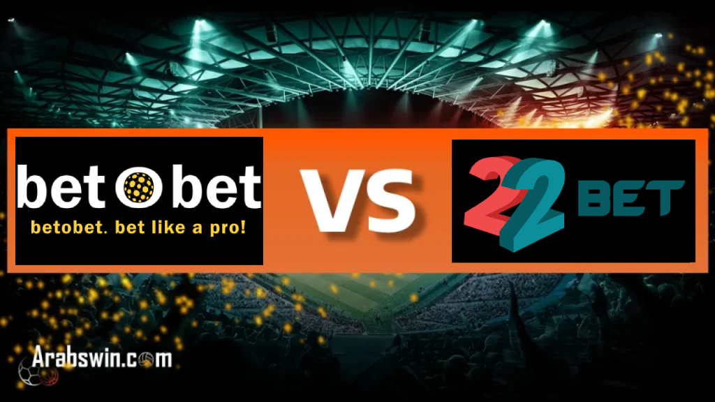 Betobet Vs 22Bet