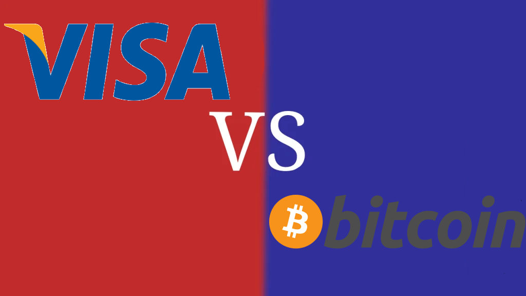 Visa vs Bitcoin